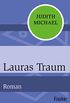 Lauras Traum: Roman (German Edition)