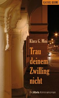 Trau deinem Zwilling nicht (German Edition)