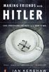 Making Friends with Hitler: Lord Londonderry, the Nazis, and the Road to War (English Edition)