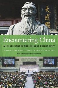 Encountering China - Michael Sandel and Chinese Philosophy