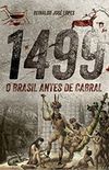 1499 - O Brasil antes de Cabral