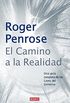 El camino a la realidad: Una gua completa de las Leyes del Universo (Spanish Edition)