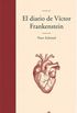 El diario de Vctor Frankenstein (Spanish Edition)