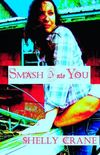 Smash Into You
