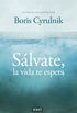 Slvate, la vida te espera (Spanish Edition)