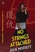 No Strings Attached: A Lexi Carmichael Mystery, Book Eight (English Edition)