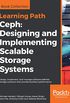 Ceph: Designing and Implementing Scalable Storage Systems: Design, implement, and manage software-defined storage solutions that provide excellent performance (English Edition)