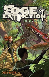 Edge of Extinction #1: The Ark Plan (English Edition)