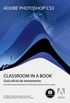 Adobe Photoshop CS3 - Classroom In A Book