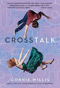 Crosstalk: A Novel (English Edition)