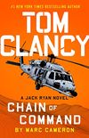 Tom Clancy Chain of Command (A Jack Ryan Novel Book 21) (English Edition)