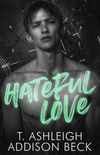 Hateful Love