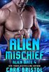 Alien Mischief (Alien Mate Book 4) (English Edition)