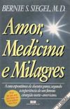 Amor, Medicina e Milagre 