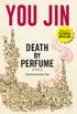 Death by Perfume (English Edition)