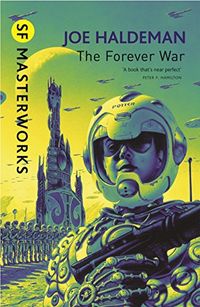 The Forever War: Forever War Book 1 (Forever War Series) (English Edition)