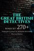 THE GREAT BRITISH DETECTIVES - Boxed Set: 270+ Thriller Classics & Murder Mysteries (Illustrated Edition): The Cases of Sherlock Holmes, Father Brown, ... Hamilton Cleek and more (English Edition)
