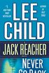 Never Go Back (with bonus novella High Heat) (Jack Reacher, Book 18)