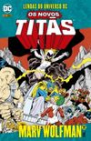 Lendas do Universo DC: Os Novos Tits Vol. 18