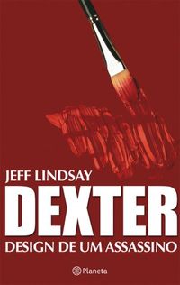 Dexter: Design de um Assassino