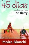 45 dias na Europa com Sr. Darcy