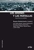 Los jvenes y las pantallas (CULTURAS) (Spanish Edition)