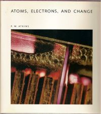 Atoms, Electrons, and Change: A Scientific American Library Book