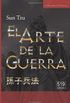 El Arte de la Guerra. El tratado militar ms antiguo del mundo (Spanish Edition)