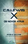 C. S. Lewis vs Os Novos Ateus