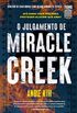 O Julgamento de Miracle Creek