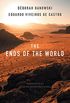 The Ends of the World (English Edition)