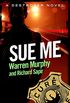Sue Me: Number 66 in Series (The Destroyer) (English Edition)