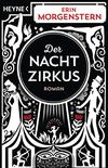 Der Nachtzirkus: Roman (German Edition)