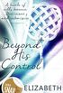 Beyond His Control (English Edition)