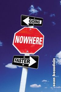 Going Nowhere Faster (English Edition)