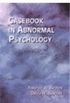 Casebook in Abnormal Psychology, Revised Second Edition