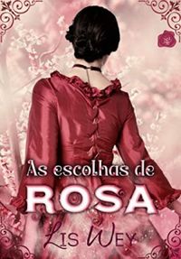 As escolhas de Rosa