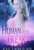 Human and Freakn