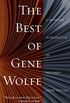 The Best of Gene Wolfe: A Definitive Retrospective of His Finest Short Fiction (English Edition)