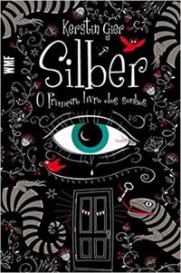 Silber: O Primeiro Livro dos Sonhos