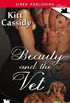Beauty and the Vet (Siren Publishing Classic) (English Edition)