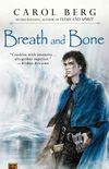 Breath And Bone