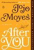 After You: A Novel (Me Before You Trilogy Book 2) (English Edition)