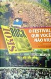 Skol Rock - O Festival Que Voc No Viu