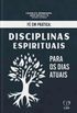 F em Prtica: Disciplinas Espirituais
