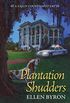 Plantation Shudders: A Cajun Country Mystery (English Edition)