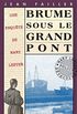 Brume sous le grand pont: Les enqutes de Mary Lester - Tome 10 (French Edition)