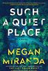 Such a Quiet Place: A Novel (English Edition)