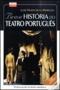 Breve Histria do Teatro Portugus