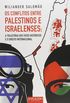 Os Conflitos Entre Palestinos E Israelenses